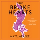 The Broke Hearts - eAudiobook