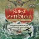 Norse Mythology: The Gods, Goddesses, and Heroes Handbook : From Vikings to Valkyries, an Epic Who's Who in Old Norse Mythology - eAudiobook