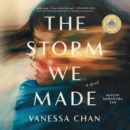 The Storm We Made : A Novel - eAudiobook