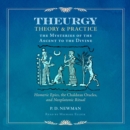 Theurgy: Theory and Practice : The Mysteries of the Ascent to the Divine - eAudiobook