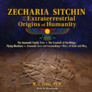 Zecharia Sitchin and the Extraterrestrial Origins of Humanity - eAudiobook