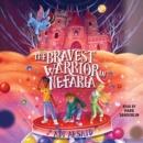 The Bravest Warrior in Nefaria - eAudiobook
