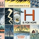 H Is for Hope : Climate Change from A to Z - eAudiobook