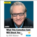 What This Comedian Said Will Shock You - eAudiobook