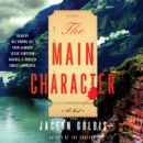 The Main Character : A Novel - eAudiobook