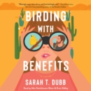 Birding with Benefits - eAudiobook