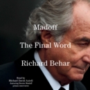 Madoff : The Final Word - eAudiobook