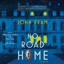 No Road Home : A Novel - eAudiobook