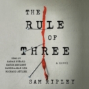 Rule of Three : A Novel - eAudiobook