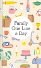Family One Line a Day : A Three-Year Memory Journal - Book