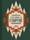 The Pendleton Field Guide to Campfire Cooking - eBook