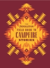 The Pendleton Field Guide to Campfire Stories - eBook