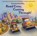 Construction Site: Road Crew, Coming Through! - eBook