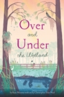 Over and Under the Wetland - Book