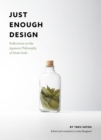 Just Enough Design : Reflections on the Japanese Philosophy of Hodo-hodo - eBook