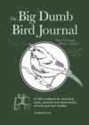 The Big Dumb Bird Journal - Book
