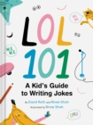 LOL 101: A Kid's Guide to Writing Jokes - eBook