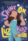 Shine On, Luz Veliz! - eBook