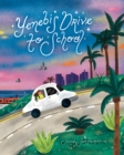Yenebi's Drive to School - eBook