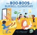 The Boo-Boos of Bluebell Elementary - eBook