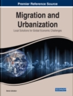 Migration and Urbanization: Local Solutions for Global Economic Challenges - eBook