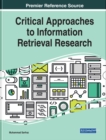 Critical Approaches to Information Retrieval Research - eBook
