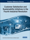 Customer Satisfaction and Sustainability Initiatives in the Fourth Industrial Revolution - eBook