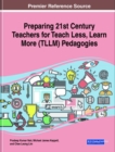 Preparing 21st Century Teachers for Teach Less, Learn More (TLLM) Pedagogies - eBook
