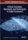 Critical Concepts, Standards, and Techniques in Cyber Forensics - eBook