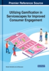 Utilizing Gamification in Servicescapes for Improved Consumer Engagement - eBook