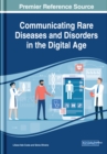 Communicating Rare Diseases and Disorders in the Digital Age - eBook
