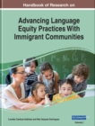 Handbook of Research on Advancing Language Equity Practices With Immigrant Communities - eBook