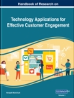 Handbook of Research on Technology Applications for Effective Customer Engagement - eBook