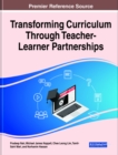 Transforming Curriculum Through Teacher-Learner Partnerships - eBook