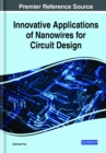 Innovative Applications of Nanowires for Circuit Design - eBook