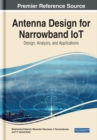 Antenna Design for Narrowband IoT : Design, Analysis and Applications - Book