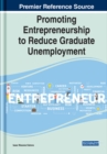 Promoting Entrepreneurship to Reduce Graduate Unemployment - Book