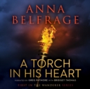 A Torch in His Heart - eAudiobook