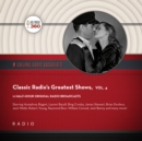 Classic Radio's Greatest Shows, Vol. 4 - eAudiobook