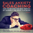 Sales Anxiety Coaching - eAudiobook