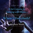 If the Universe Is Teeming with Aliens ... Where Is Everybody? Second Edition - eAudiobook