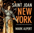 Saint Joan of New York - eAudiobook