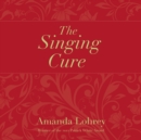 The Singing Cure - eAudiobook