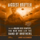 Biggest Brother - eAudiobook