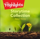 Storytime Collection: Nature Stories - eAudiobook