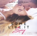 Some Like It Spicy - eAudiobook