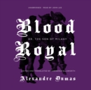 Blood Royal - eAudiobook