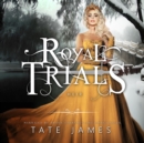 The Royal Trials: Heir - eAudiobook