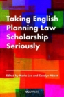 Taking English Planning Law Scholarship Seriously - Book
