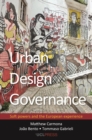 Urban Design Governance : Soft powers and the European experience - eBook